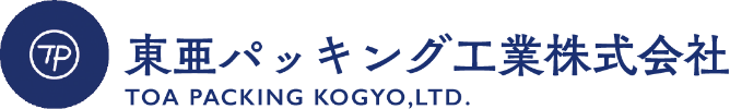 東亜パッキング工業株式会社 TOA PACKING KOGYO,LTD.